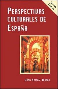 Perspectivas culturales de EspaÃÂ±a by Kattan-Ibarra, Juan