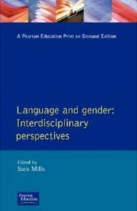 Language and Gender: Interdisciplinary Perspectives