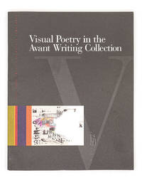 Visual Writing in the Avant Writing Collection by Editor JOHN M. - Paperback - First Edition - 2008 - from Captain's Bookshelf, Inc., ABAA (SKU: 32499)