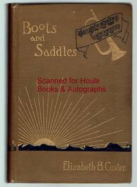 cover of Boots and Saddles; or Life in Dakota with General Custer