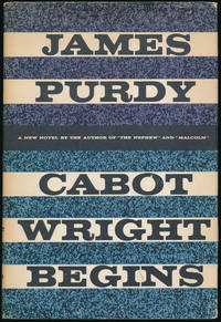 Cabot Wright Begins by PURDY, James - 1964