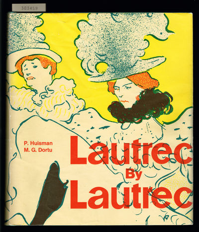 Lautrec by Lautrec. [...] Translated and edited…