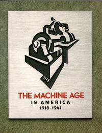 The Machine Age in America 1918-1941