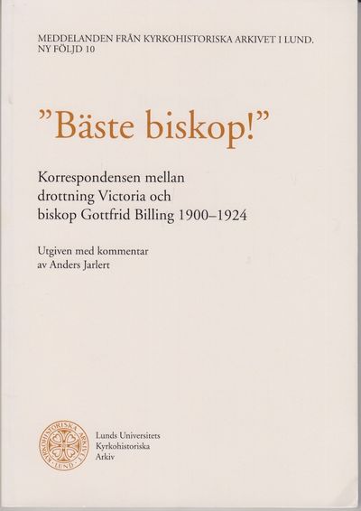 ”Bäste biskop!”. Korrespondensen mellan drottning…