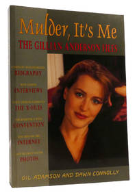 MULDER, IT'S ME The Gillian Anderson Files