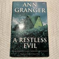A Restless Evil : A Mitchell and Markby Mystery