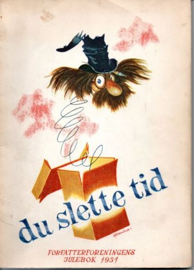 Du slette tid. Forfatterforeningens julebok 1951