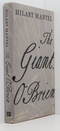 The Giant, O&#039;Brien by Mantel, Hilary - 1998