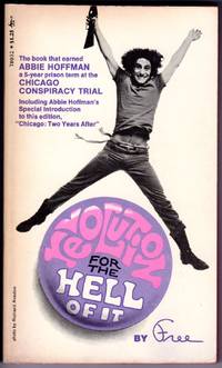 REVOLUTION for the HELL OF IT by Free - Paperback - 1st Printing - 1970 - from Mirror Image Book (SKU: 010205202)
