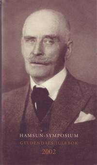 Hamsun-symposium. (Gyldendals Julebok 2002).…