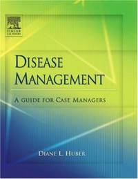Disease Management : A Guide for Case Managers