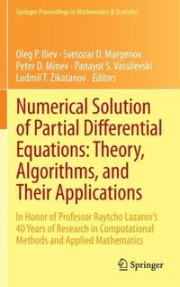 Numerical Solution of Partial Differential Equations: Theory, Algorithms, and Their Applications...