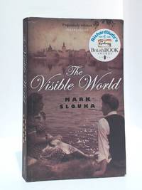 The Visible World by Slouka, Mark