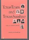 Texas Tears And Texas Sunshine ( Voices From Frontier Women )
