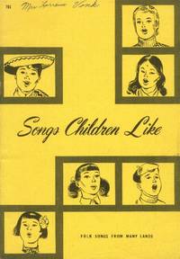 image of Songs Children Like; Folk Songs from Many Lands