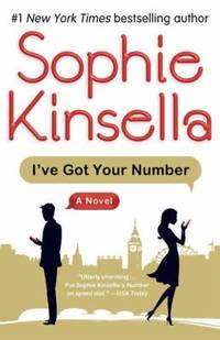I've Got Your Number : A Novel