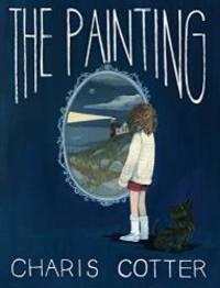 The Painting by Charis Cotter - Hardcover - 2017-09-19 - from Books Express (SKU: 110191887Xn)