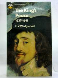 The King's Peace 1637-1641. The Great Rebellion.