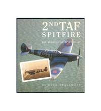 2nd TAF Spitfire: Story of Spitfire ML 407