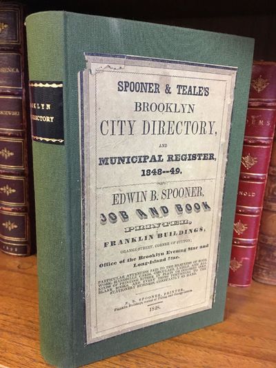 Brooklyn: E. B. Spooner, 1848. First Edition. Hardcover. Octavo, 286, 191 pages; VG; rebound in full...