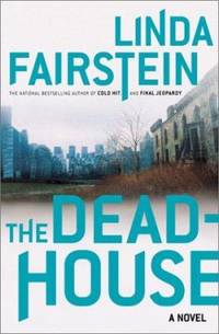 The Deadhouse by Linda Fairstein - 2001