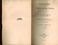 Pure Logic and Other Minor Works by Jevons, W. Stanley - 1890