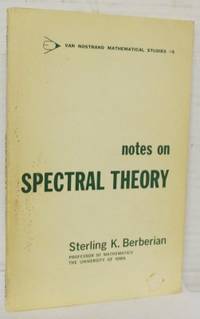 Notes on Spectral Theory