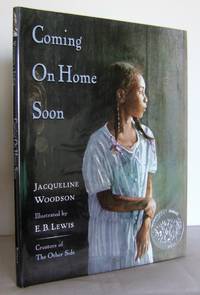 Coming On Home Soon by Jacqueline WOODSON - Hardcover - Copyright (repr) - 2004 - from Mad Hatter Books (SKU: 14J108)