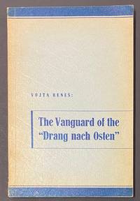The vanguard of the Drang nach Osten.