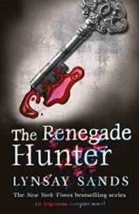 The Renegade Hunter by Lynsay Sands - 2012-07-12