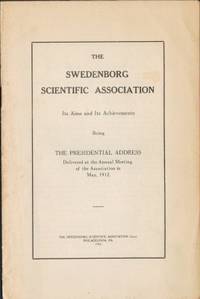 President´s Address. The Swedenborg Scientific…