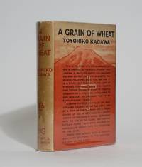 A Grain of Wheat by Kagawa, Toyohiko - 1933