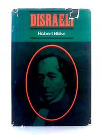 Disraeli by Robert Blake - 1967