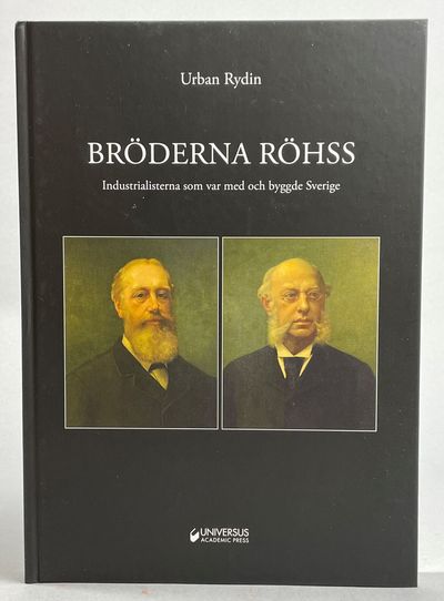 Bröderna Röhss. Industrialisterna som var med och…