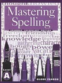 MASTERING SPELLING LEVEL A SE 2000C (Mastering Spelling Series)