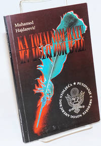 image of Ka Totalnom Ratu Putovanje U Srediste Novog Americkog Stoljeca
