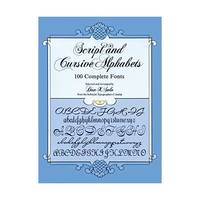 Script and Cursive Alphabets: 100 Complete Fonts