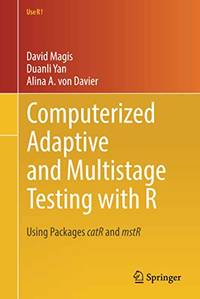 Computerized Adaptive and Multistage Testing with R: Using Packages catR and mstR