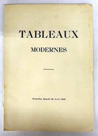 Catalogue de Tableaux Modernes des Ecoles belge, hollandaise, française, etc.