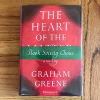 The Heart of the Matter by GREENE GRAHAM - 1948