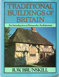image of Traditional Buildings of Britain: An Introduction to Vernacular Architecture