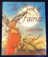 image of THE BOOK OF FAIRIES; Selected and Illustrated by Michael Hague