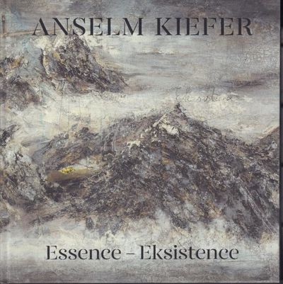 Anselm Kiefer: Essence - Eksistence. Verk från /…