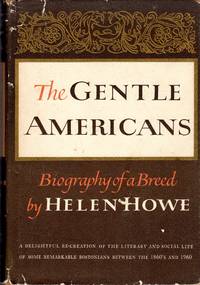 The Gentle Americans 1864 1960