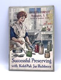 [CANNING] Successful Preserving with Kold-Pak Jar Rubbers