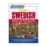 Swedish, Basic: Learn to Speak and Understand Swedish With Pimsleur Language Programs