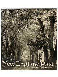 New England Past: Photographs 1880-1915