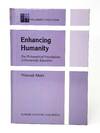 Enhancing Humanity: The Philosophical Foundations of Humanistic Education