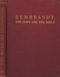 Rembrandt, The Jews and the Bible