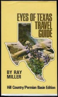 image of Eyes of Texas Travel Guide: Hill Country/Permian Basin Edition